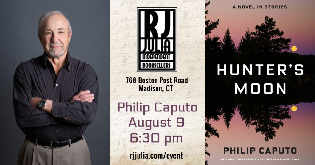 Philip Caputo at RJ Julia Booksellers on August 9